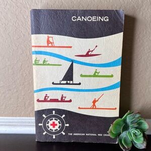 Vintage Canoeing Book 1977 First Edition American Red Cross Illustrated Guide